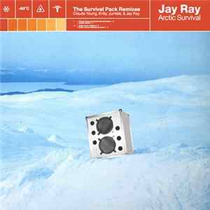 Jay Ray - Arctic Survival (The Survival Pack Remixes) FLAC