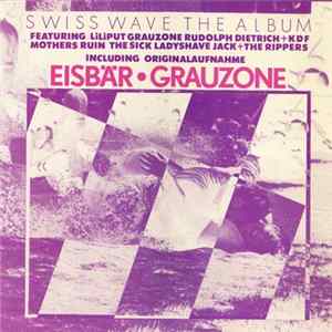 Various - Swiss Wave The Album FLAC