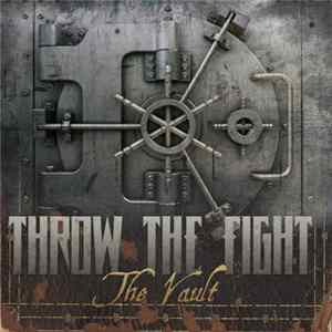 Throw The Fight - The Vault FLAC