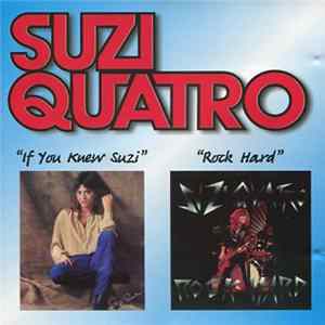 Suzi Quatro - If You Knew Suzi... / Rock Hard FLAC