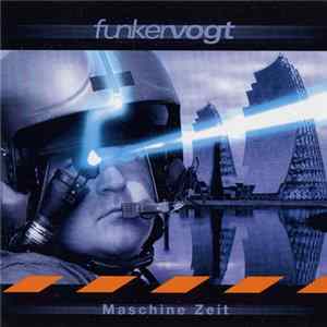 Funker Vogt - Maschine Zeit FLAC