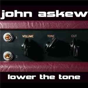 John Askew - Lower The Tone FLAC