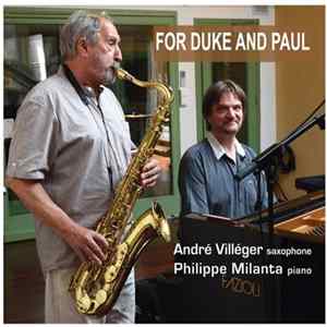 André Villeger, Philippe Milanta - For Duke And Paul FLAC