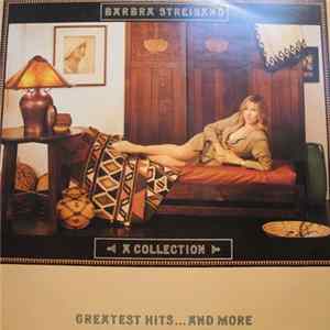 Barbra Streisand - A Collection Greatest Hits...And More FLAC