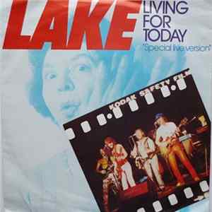 Lake - Living For Today FLAC