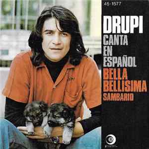 Drupi - Canta En Español - Bella Bellisima FLAC