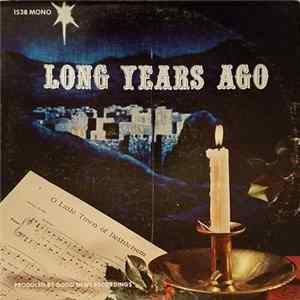 Back To The Bible Broadcast Choir - Long Years Ago FLAC