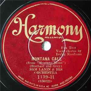 Sam Lanin & His Orchestra - Montana Call / The "Free And Easy" FLAC