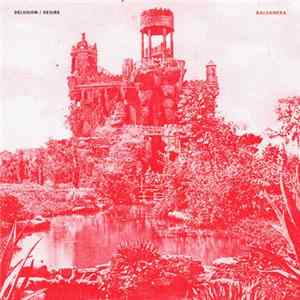 Balvanera - Delusion / Desire FLAC