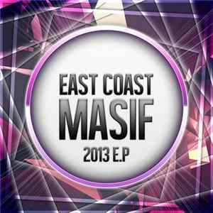 East Coast Masif - 2013 E.P FLAC