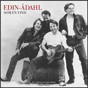 Edin-Ådahl - Som En Vind (Det Bästa Av Edin-Ådahl 1980-1992) FLAC