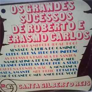 Gilberto Reis - Os Grandes Sucessos De Roberto E Erasmo Carlos FLAC