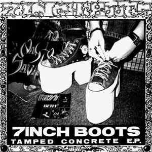 7Inch Boots - Tamped Concrete E.P. FLAC