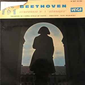 Beethoven, Orchester Der Wiener Staatsoper ,Direction Hans Swarowsky - Symphonie N° 3 "Héroique" FLAC