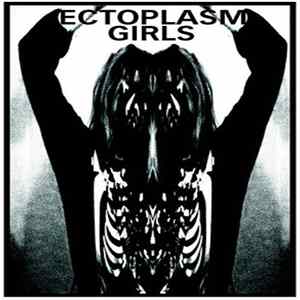 Ectoplasm-Girls - Forever Nothing FLAC