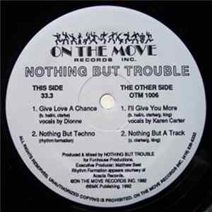 Nothing But Trouble - Give Love A Chance FLAC