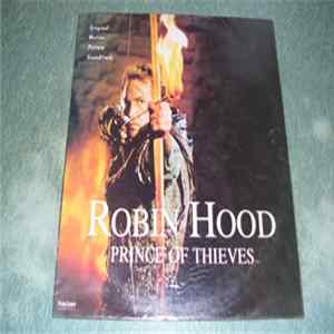 Michael Kamen - Robin Hood: Prince Of Thieves (Original Motion Picture Soundtrack) FLAC