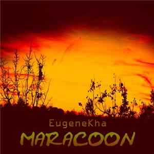 EugeneKha - Maracoon FLAC
