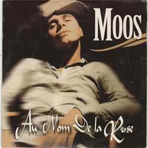 Moos - Au Nom De La Rose FLAC