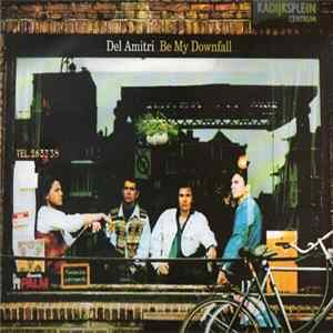 Del Amitri - Be My Downfall FLAC