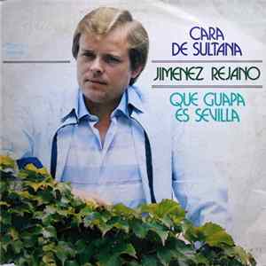 Jimenez Rejano - Cara De Sultana FLAC