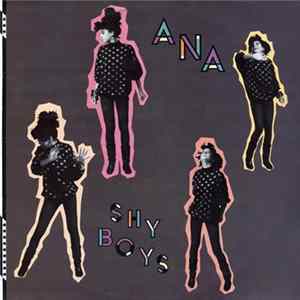 Ana - Shy Boys FLAC