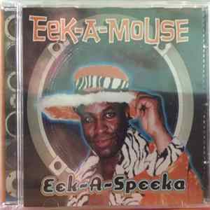 Eek-A-Mouse - Eek-A-Speeka FLAC