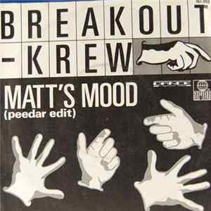 Breakout-Krew - Matt's Mood (Peedar Edit) FLAC