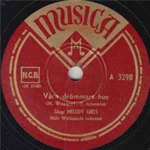 Melody Girls - Våra Drömmars Hus / Vallflickans Visa FLAC