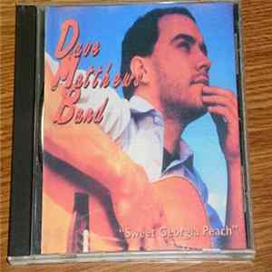 Dave Matthews Band - "Sweet Georgia Peach" FLAC