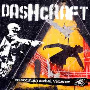 Dashcraft - Voivodinian Audial Violence FLAC
