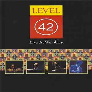 Level 42 - Live At Wembley FLAC
