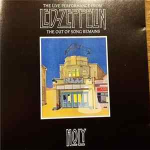 Led Zeppelin - The Out Of Song Remains FLAC
