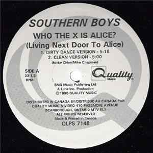 Southern Boys / Gompie - Who The X Is Alice? (Living Next Door To Alice) FLAC