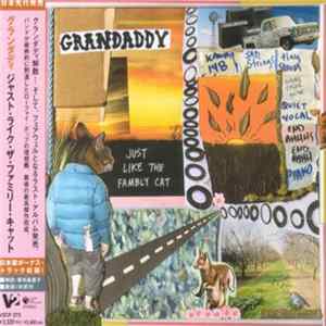 Grandaddy - Just Like The Fambly Cat FLAC