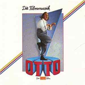 Otto - Otto - Die Filmmusik - Der Neue Film FLAC