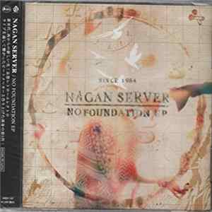 Nagan Server - No Foundation EP FLAC