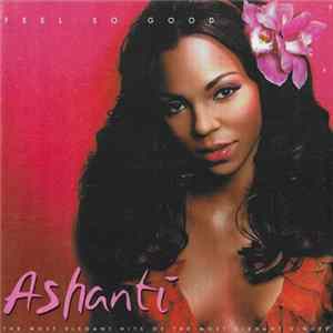 Ashanti - Feel So Good FLAC