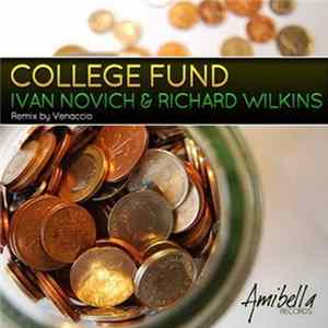 Ivan Novich & Richard Wilkins - College Fund FLAC