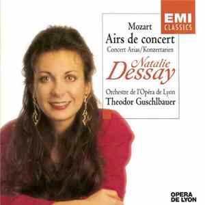 Natalie Dessay - Mozart, Orchestre De L'Opéra De Lyon, Theodor Guschlbauer - Concert Arias FLAC