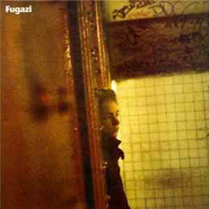 Fugazi - Steady Diet Of Nothing FLAC