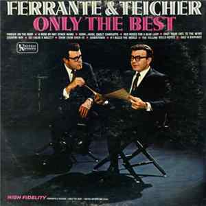 Ferrante & Teicher - Only The Best FLAC