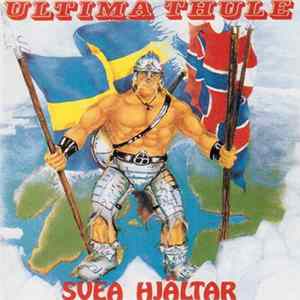 Ultima Thule - Svea Hjältar FLAC