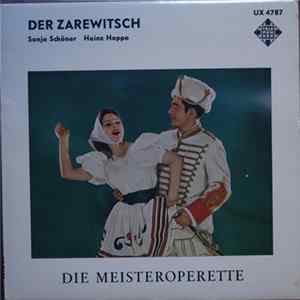 Franz Lehár - Der Zarewitsch (Die Meisteroperette) FLAC