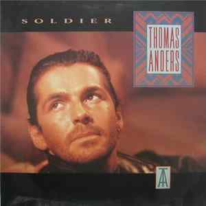 Thomas Anders - Soldier FLAC