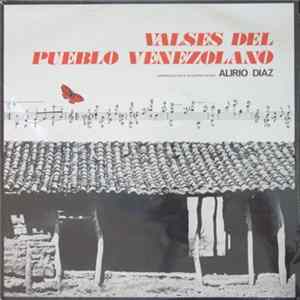 Alirio Díaz - Valses Del Pueblo Venezolano FLAC