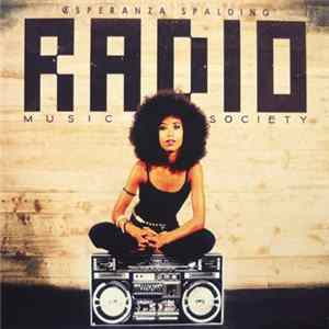 Esperanza Spalding - Radio Music Society FLAC