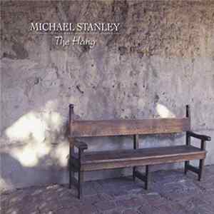 Michael Stanley - The Hang FLAC