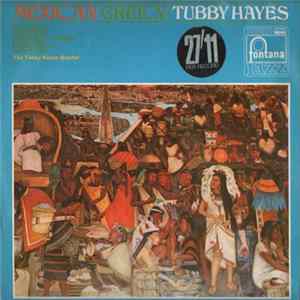 The Tubby Hayes Quartet - Mexican Green FLAC