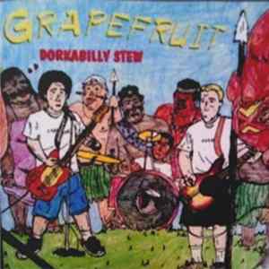 Grapefruit - Dorkabilly Stew FLAC